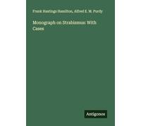 Monograph on Strabismus: With Cases