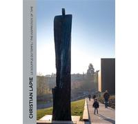 Monographie Christian Lapie . Le souffle du temps - Collectif - Art Absolument Editions - broché - Beau livre