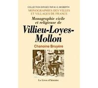 Monographie civile et religieuse de Villieu-Loyes-Mollon