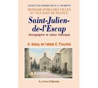 Monographie de Saint-Julien-de-l'Escap - [Saint-Julien-de-l'Escap