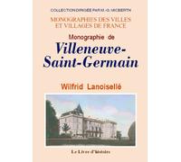 Monographie de Villeneuve-Saint-Germain