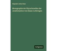 Monographie der Rhynchonellen der Juraformation von Elsass-Lothringen