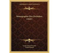 Monographie Des Orchidees (1841)