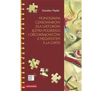 Monographie des verbes pour les professeurs de langue polonaise et les étrangers avec une liste de verbes à la carte