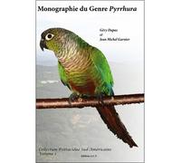 Monographie du Genre Pyrrhura T1