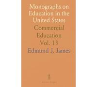 Monographs on Education in the United States: Commercial Education