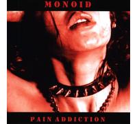 Monoid - Pain Addiction
