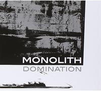 Monolith - Domination [Import]