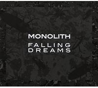 Monolith - Falling Dreams