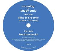 Monolog & Saucy Lady - Birds Of A Feather