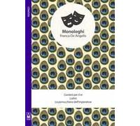 Monologhi. Canterò Per Il Re-Laltra-La Parrucchiera Dell'imperatrice