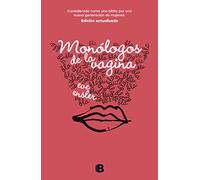 Monólogos de la vagina / The Vagina Monologues