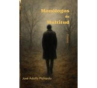Monólogos de multitud