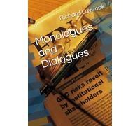 Monologues and Dialogues