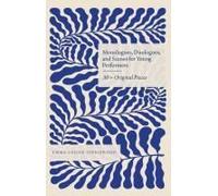 Monologues, Duologues And Scenes For Young Performers