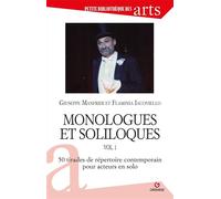 Monologues et soliloques vol. 1 50 tirades du répertoire contemporain pour acteurs en solo - Flaminia Iacoviello - Gremese - broché - Etude