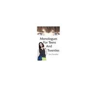 Monologues For Teens And Twenties