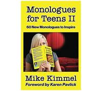 Monologues For Teens Ii