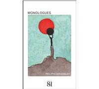 Monologues Philippe Rousselot (Auteur)