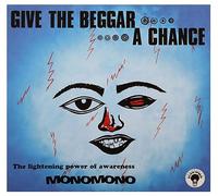 Give the Beggar a Chance
