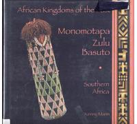 Monomotapa, Zulu, Basuto: Southern Africa