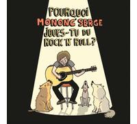Mononc' Serge - Pourquoi Mononc Serge [Import]