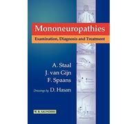 Mononeuropathies: Examination, Diagnosis and Treatment