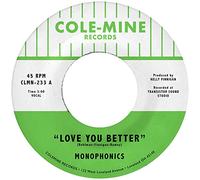 Monophonics – Love You Better – Vinyle 7" coloré (Opaque Natural)