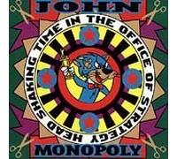 Monopoly, John - Head Shaking Time in the Offic