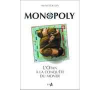 Monopoly, l'OTAN à la conquête du monde