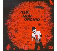 Monorchid - Who Put Out the Fire?