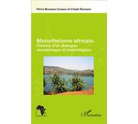 Crispin Bunyakiri – Monothéisme africain – Chance d'un dialogue œcuménique et interreligieux–Broché