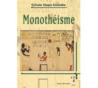 Monothéisme - S. Kalamba Nsapo - Menaibuc Eds - broché - Essai