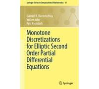 Monotone Discretizations For Elliptic Second Order Partial Differential Equations