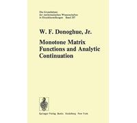 Monotone Matrix Functions And Analytic Continuation