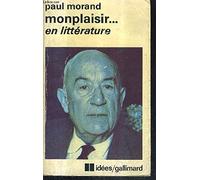 Monplaisir, En littérature : En littérature