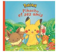 Monpoké - Pikachu et ses amis The Pokémon Company (Auteur)