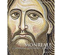 Monreale. La Cathédrale, les mosaïques, le cloître