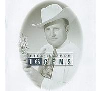 Monroe, Bill - 16 Gems