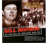 Monroe, Bill - Blue Moon of Kentucky