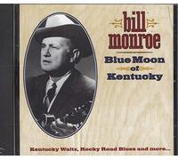 Monroe, Bill - Blue Moon of Kentucky