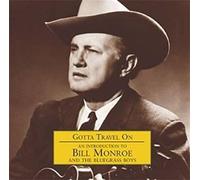 Monroe Bill - Gotta Travel on: an [Import]