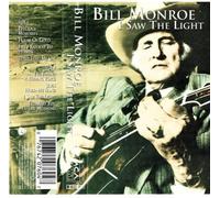 Monroe, Bill - I Saw the Light