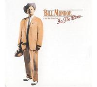 Monroe, Bill - in The Pines