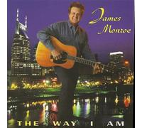 Monroe, James - Way I Am