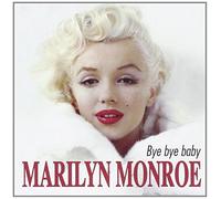 Monroe Marilyn - Bye Baby [Import]