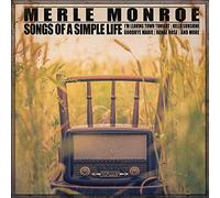 Monroe, Merle - Songs of a Simple Life