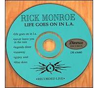 Monroe, Rick - Life Goes on