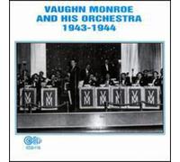 Monroe, Vaughn - 1943-44