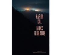 Mons Ferratus Karim Kal (Auteur)